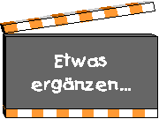 [Etwas ergänzen...] 